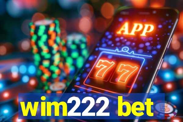 wim222 bet